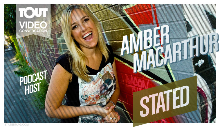  Stated Tout Conversation with Amber MacArthur 
