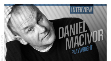 Daniel MacIvor - Stated Magazine Interview