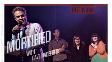 Mortified with Dave Nadelberg - Stated Magazine Interview