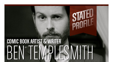 Ben Templesmith | Comic Book Artist & Writer | Stated Magazine Profile Video